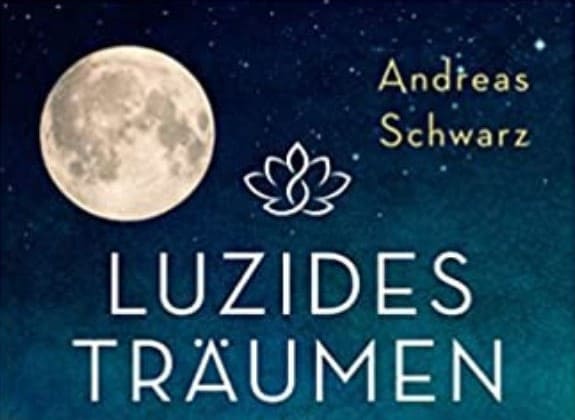 Luzides Träumen.Andreas Schwarz